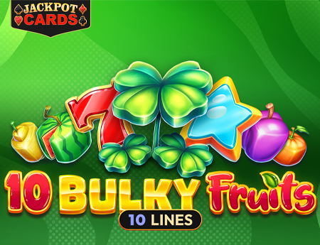10 Bulky Fruits