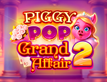 Piggy Pop Grand Affair 2 HnW
