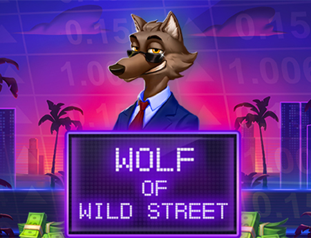 Wolf Of Wild Street