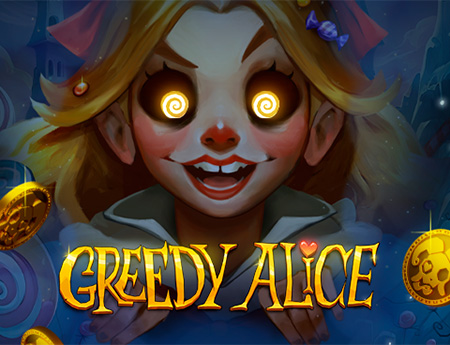 Greedy Alice