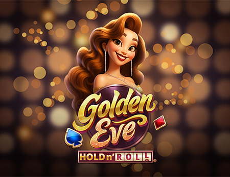Golden Eve: Hold n Roll