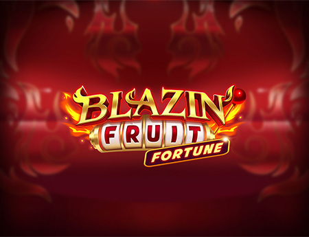 Blazin Fruit Fortune