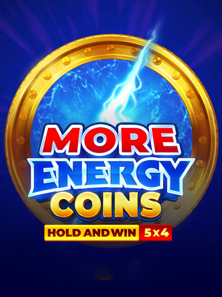 More Energy Coins: Hold and WIn